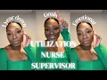 HOW I MADE IT AS A UTILIZATION NURSING SUPERVISOR 1 year down