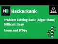 Resolviendo Taum and B Day en HackerRank B-Coding