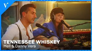 Download Mell \u0026 Danny Vera - Tennessee Whiskey (Chris Stapleton cover) | Veronica Express MP3