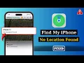 How To Fix Find My iPhone No location found Find My No Location Found Error Solved