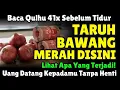 Lagu Benarkah Bawang Merah Penarik Rezeki⁉️Coba Taruh Disini Baca Qulhu 41x Sebelum Tidur, Magnet Rezeki