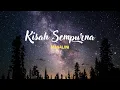 Lagu KISAH SEMPURNA - MAHALINI (Cover By Mikail Omar)