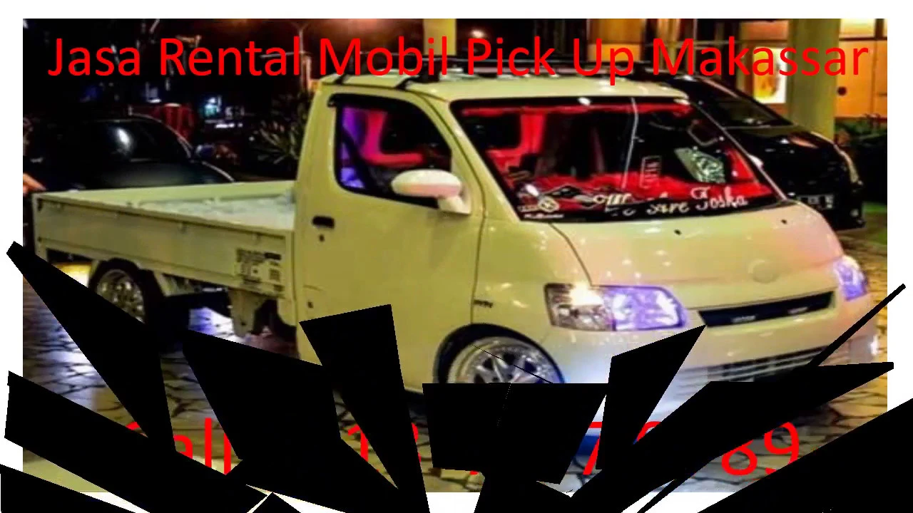 SEWA MOBIL PICK UP MAKASSAR