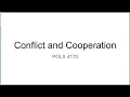 Conflict and Cooperation