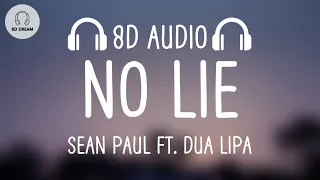 Sean Paul No Lie 8D AUDIO Ft Dua Lipa 