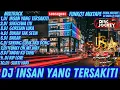 Download Lagu DJ TIKTOK TERBARU 2023 || DJ INSAN YANG TERSAKITI || MIXTAPE FUNKOT VIRAL || FULL BASS !!!