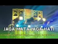Download Lagu DJ SAKERA JAGA MATA JAGA HATI GAYENG CLARITY VIRAL TIKTOK