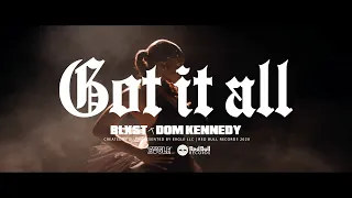 Blxst - Got It All Feat Dom Kennedy