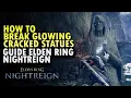 How To Break Glowing Cracked Statues - Elden Ring Nightreign