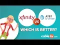 Compare AT T U-verse vs Xfinity 2018