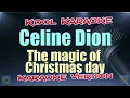 Download Lagu Celine Dion - The magic of Christmas day (Karaoke version) VT