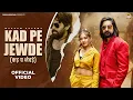 Download Lagu KAD PE JEWDE (कड़ प जेवड़े) | Masoom Sharma | Kay D | Prachi Tyagi | New Haryanvi Song 2025.