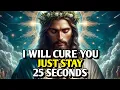 Download Lagu I WILL CURE YOU JUST STAY 25 SECONDS | God message today | God message for you today