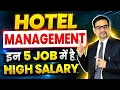 Top 5 Hotels for Hotel Management Jobs High-Salary Careers Top Recruiters Growth in Hospitality