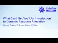 What Can I Get You An Introduction to Dynamic Resource Allocation - Freddy Rolland Adrian Chiris