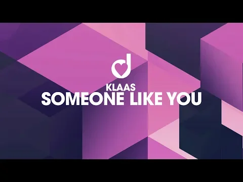 Download MP3 Klaas – Someone Like You