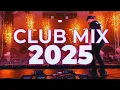 Download Lagu CLUB PARTY REMIX 2025 🔥 Mashups \u0026 Remixes Of Popular Songs 🔥 DJ Remix Song Party Dance DJ Mix 2025