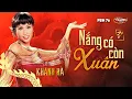 Download Lagu PBN 76 | Khánh Hà - Nắng Có Còn Xuân