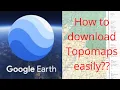 How to download topo maps in simplest way very quickly