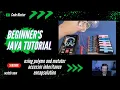 Beginner s Java tutorial using polymo and mutator accessor inheritance encapsulation