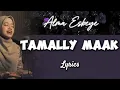 Download Lagu Tamally Maak || Lirik Lagu Arab [Arab+Terjemah] || Alma Esbeye