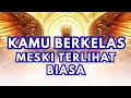 Lagu Jiwa Terpilih 🌟 Kamu Sangat Berkelas Mesti Terlihat Biasa!