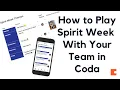 How to Play Spirit Week With Your Team - Template Tutorial Coda