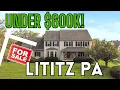 Living in Lititz PA for UNDER 600k