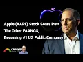 Apple AAPL Stock Soars Past The Other FAANGS Becoming US Public Company