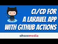 GitHub Actions Workflow for a Laravel Application - Part 1 Introduction