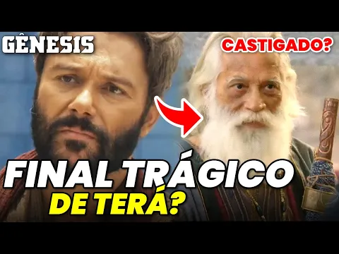 Download MP3 NOVELA GÊNESIS - FINAL TRÁGICO DE TERÁ!? CASTIGADO POR DEUS? - Resumo Gênesis Record