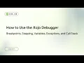 How to Debug your app Breakpoints Step Tools Watchpoints