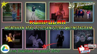 Download Mentahan/polosan video Story WA||story wa versi joget Dj viral||Cocok untuk Quotes MP3