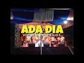 Download Lagu Ada dia with Duo L \u0026 sita sania