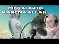 Download Lagu CINTAI AKU KARENA ALLAH COVER BY RING DIARY 