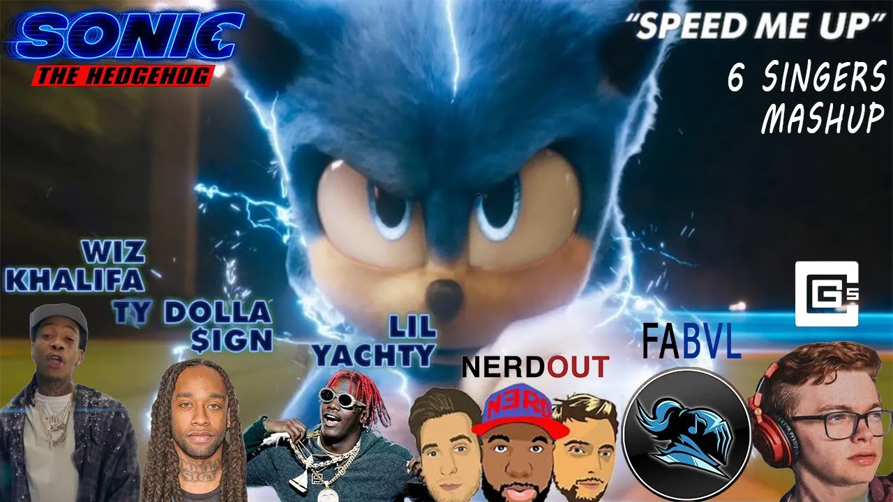 🎵 Speed Me Up (Sonic The Hedgehog) | Khalifa vs $ign vs Yachty vs NerdOut! vs FabvL vs CG5 (Mashup)
