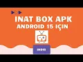 Inat box apk nasil indirilir INAT BOX APK INDIR 2026 INAT BOX INDIR