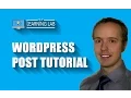 WordPress Post Tutorial - Creating WordPress Posts WP Learning Lab