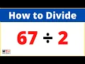 67 divided by 2 67 2 Long Division