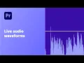 NEW Live Waveform Editing in Adobe Premiere 2025 - Quick Easy Tutorial