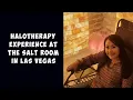 The Salt Room Las Vegas My Halotherapy Experience