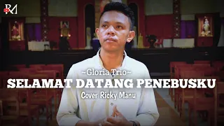 Download LAGU NATAL TERBARU - SELAMAT DATANG PENEBUSKU (Gloria Trio) | COVER RICKY MANU MP3