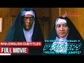 Download Lagu D' SISTERS: NUNS OF THE ABOVE | Full Movie with English Subs | Vic Sotto,Michael V., Beth Tamayo