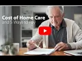 Cost Of Home Care And Five Ways To Pay