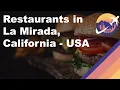 Restaurants in La Mirada California - USA