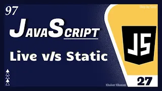 JavaScript DOM - Live List Static List Tutorial