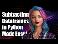 How to Subtract Multiple DataFrame Columns by Another DataFrame Column in Python