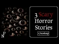 3 Scary Horror Stories