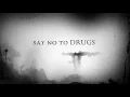 Download Lagu Say No To DRUGS (campaign)