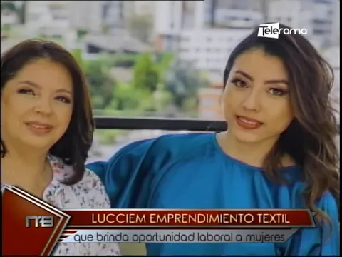 Lucciem emprendimiento textil que brinda oportunidad laboral a mujeres